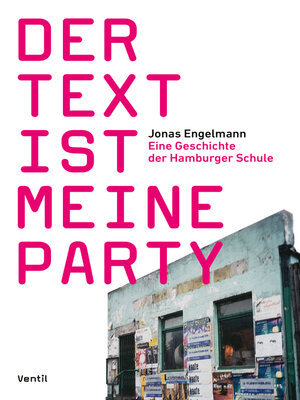 cover image of Der Text ist meine Party